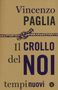 Vincenzo Paglia: Il crollo del noi, Buch