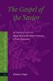 Michael J Kruger: The Gospel of the Savior, Buch