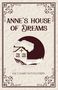 Lucy Maud Montgomery: Anne's House of Dreams, Buch, Buch
