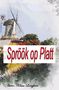 Klaus Langbein: Spröök op Platt - Sprüche auf Plattdeutsch, Buch