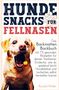 Ronald Möller: Hundesnacks für Fellnasen, Buch