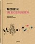 Gabrielle M. Finn: Medizin In 30 Sekunden, Buch