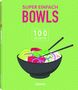 Super Einfach Bowls, Buch