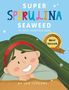 Jennifer Cardona: Super Spirulina Seaweed, Buch