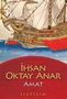 Ihsan Oktay Anar: Amat, Buch