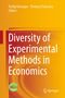"Diversity of Experimental Methods in Economics"; Toshiji Kawagoe, Hirokazu Takizawa, Editors. Gelb-orangener Hintergrund.
