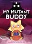 Zed Yeo: My Mutant Buddy, Buch