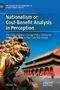 Weijun Xu: Nationalism or Cost-Benefit Analysis in Perception, Buch