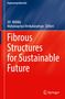 "Engineering Materials, Jiří Militký, Mohanapriya Venkataraman Editors, Fibrous Structures for Sustainable Future."  
Blau-roter Hintergrund mit Springer-Logo., Buch