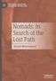 "Nomads: In Search of the Lost Path" von Ainash Mustoyapova auf braunem, sandigem Hintergrund. Logo oben links., Buch