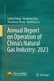 Liehui Zhang: Annual Report on Operation of China's Natural Gas Industry: 2023, Buch