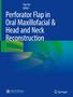 Titel: "Perforator Flap in Oral Maxillofacial & Head and Neck Reconstruction", Editor: Yue He. Blau-grüne Farbverläufe.