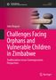 „Challenges Facing Orphans and Vulnerable Children in Zimbabwe“ von John Ringson. Abgebildete Steine in Balance., Buch