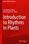„Introduction to Rhythms in Plants“ von Aditi Kothari Chhajer und Vinod Singh Gour, rote, abstrakte Muster im Hintergrund., Buch