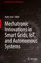 Titel: Mechatronic Innovations in Smart Grids, IoT, and Autonomous Systems. Hintergrund: Zahnräder und technische Grafiken., Buch