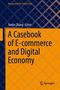 "A Casebook of E-commerce and Digital Economy, Herausgeber: Jianlin Zhang. Springer-Logo unten rechts.", Buch