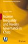 Buchtitel: "Income Inequality and Poverty Governance in China". Gelber Hintergrund, Springer-Logo unten rechts., Buch