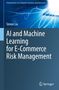 Titel: AI and Machine Learning for E-Commerce Risk Management. Oben: Blaues Hintergrunddesign mit Linien und Punkten. Springer-Logo unten rechts., Buch