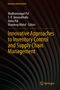 Titel: "Innovative Approaches to Inventory Control and Supply Chain Management". Schwarzer Hintergrund, gelbe Schrift. Springer-Logo unten rechts., Buch