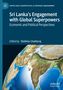 Text: "Sri Lanka's Engagement with Global Superpowers: Economic and Political Perspectives" von Diotima Chattaraj. Teil einer Buchreihe., Buch