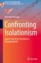 "Confronting Isolationism: Japan’s Search for Security in a Changing World" von Umemoto Tetsuya. Zwei Tauben, Stacheldraht., Buch