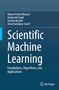 „Scientific Machine Learning: Foundations, Algorithms, and Applications“. Autoren: Bikram Pratim Bhuyan, Amylia Ait Saadi., Buch