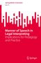 Text: „SpringerBriefs in Education“, „Ran Yi“, „Manner of Speech in Legal Interpreting“, „Implications for Pedagogy and Practice“. Rotes, minimalistisches Design mit einem abstrakten Muster unten., Buch