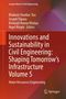 Titel: Innovations and Sustainability in Civil Engineering: Shaping Tomorrow's Infrastructure Volume 5. Roter Hintergrund., Buch