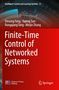 „Finite-Time Control of Networked Systems“ von Xinsong Yang, Yaping Sun, Rongqiang Tang, Meijie Zhang. Roter Hintergrund., Buch