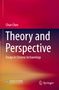 "Theory and Perspective: Essays in Chinese Archaeology", Chun Chen. Farbverlauf von Rot zu Dunkelblau. Springer-Logo rechts., Buch