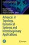 Text: "Advances in Topology, Dynamical Systems and Interdisciplinary Applications." Oben geometrische 3D-Formen; unten Logos., Buch