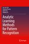 Titel: "Analytic Learning Methods for Pattern Recognition". Autoren: Kar-Ann Toh, Huiping Zhuang, Simon Liu, Zhiping Lin. Rotes Design., Buch