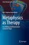 Text: "Indian Philosophy: Past and Present", "Karl-Stéphan Bouthillette", "Metaphysics as Therapy", "Springer". Abstrakte Kunst mit blauen und braunen Formen., Buch