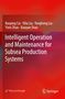 Titel: "Intelligent Operation and Maintenance for Subsea Production Systems". Autoren: Baoping Cai, Yiliu Liu, Yonghong Liu. Hintergrund in Rot. Logos unten., Buch
