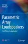 Text: "Parametric Array Loudspeakers: From Theory to Application." Autoren: Jun Yang, Peifeng Ji. Logos unten. Farbverlauf in Blau., Buch