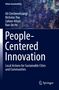"People-Centered Innovation: Local Actions for Sustainable Cities and Communities" von Ali Cheshmehzangi u.a. Urbanes Stadtbild., Buch