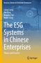 Text: "The ESG Systems in Chinese Enterprises" von Liang Liang, Tao Ding, Ruipeng Tan, Malin Song. Hintergrund mit Windrädern., Buch