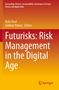 Titel: "Futurisms: Risk Management in the Digital Age", Editor: Halis Kiral, Gökhan Yilmaz. Springer-Logo unten., Buch