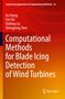 „Computational Methods for Blade Icing Detection of Wind Turbines.“ Autoren: Xu Cheng, Fan Shi, Xiufeng Liu, Shengyong Chen. Orangetöne., Buch