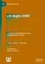 "Life Begins HERE" und "A Study on Social Networks and Empowerment in China" auf braun-grünem Hintergrund., Buch