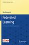 Titel: "Federated Learning". Untertitel: "A Primer for Mathematicians". Autor: Mei Kobayashi. Oben gelber Hintergrund, unten blau mit geometrischem Muster. Logos von ICIAM und Springer., Buch