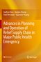 Titel: "Advances in Planning and Operation of Relief Supply Chain in Major Public Health Emergency". Autoren oben.
