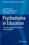 "Psychodrama in Education. Creativity and Experiential Teaching Around the World." Blaue, abstrakte Gestaltung., Buch