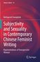 "Subjectivity and Sexuality in Contemporary Chinese Feminist Writing" steht in großen Buchstaben. Oben ist der Autor. Unten das Springer-Logo., Buch