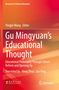 Ein Buchcover mit orange-roten Farbverläufen zeigt Texte wie "Research in Chinese Education," "Gu Mingyuan's Educational Thought" und "Springer.", Buch