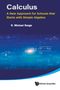 R Michael Range: Calculus: A New Approach for Schools That Starts with Simple Algebra, Buch