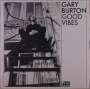 Gary Burton: Good Vibes, LP
