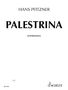 Hans Pfitzner (1869-1949): Palestrina (1912 - 1915), Noten
