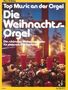 Die Weihnachts-Orgel, Noten