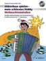 Hans-Günther Kölz: Akkordeon spielen - mein schönstes Hobby. Weihnachtsmelodien. Ausgabe mit CD, Noten